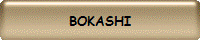 BOKASHI